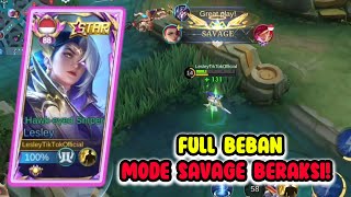 Backdoor Lesley Habis Savage Terbitlah Maniac  Top Global Lesley Build Tersakit  MLBB [upl. by Durand]