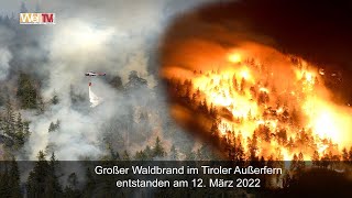 Größter Waldbrand in der Geschichte des Bezirkes ReutteTirol in Pinswang [upl. by Jar]