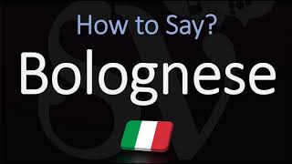 How to Pronounce Bolognese Sauce CORRECTLY English Italian Pronunciation [upl. by Humo]