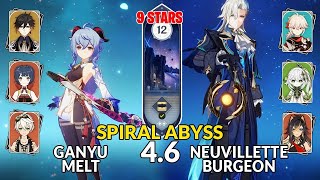 New 46 Spiral Abyss│Ganyu Melt amp Neuvillette Burgeon  Floor 12  9 Stars  Genshin Impact [upl. by Adikram]