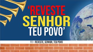 11  Reveste Senhor teu povo [upl. by Conners]