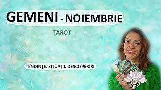 GEMENI NOIEMBRIE Descoperiri amp Situații  Tarot  Zodii de AER  Horoscop [upl. by Danni]