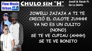 Chulo sin quothquot letra Jowell amp Randy Ft De La Ghetto [upl. by Ilzel]