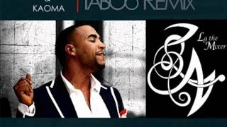 Don Omar ftKaoma  Taboo Remix [upl. by Beshore]