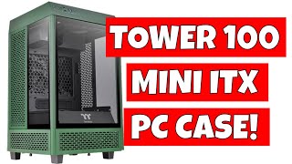 Thermaltake Tower 100 Racing Green ITX Showcase PC Case [upl. by Aierb]