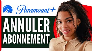 Comment Resilier Un Abonnement Paramount Plus  En 2024 [upl. by Bledsoe316]