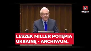 Leszek Miller o Ukrainie [upl. by Ahsiekram]