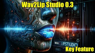 Wav2lip Studio v03  Key Feature Tutorial [upl. by Ynttirb]