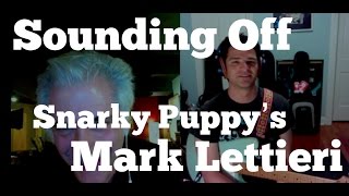 Mark Lettieri of Snarky Puppy interview on Sounding Off  Rick Beato [upl. by Esorylime]