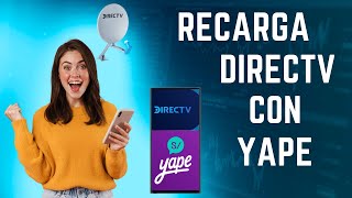 COMO RECARGAR DIRECTV CON YAPE 2024 [upl. by Chariot]