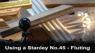 Fluting using a Stanley No45 [upl. by Ylellan922]