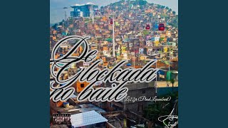 De Glockada No Baile [upl. by Lad]