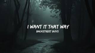 Backstreet Boys  I Want It That Way [upl. by Adelind157]