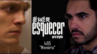 ATÉ VOCÊ ME ESQUECER  1ª Temporada  1x05  Série LGBT [upl. by Eiralc456]