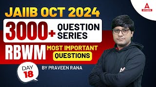 JAIIB RBWM Important Questions  JAIIB Oct 2024 3000 Question Series  Part 18  Praveen Sir [upl. by Dell]