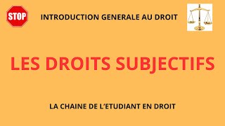 LES DROITS SUBJECTIFS [upl. by Yttiy]