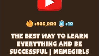 The Best Way To Learn Everything And Be Successful  Memegirls Code Youtube Video Code Memefi Today [upl. by Alisun]