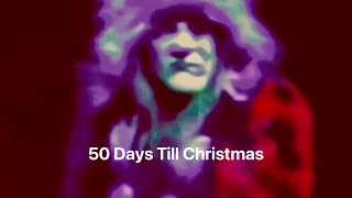 50 Days Till Christmas [upl. by Nomolas785]