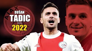 Dušan Tadic 2022 ● Amazing Skills Show in Champions League  HD [upl. by Leffert]