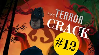 The Terror Crack 12 [upl. by Attelahs]