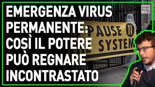 quotLEMERGENZA NON FINIRÀ MAIquot LO SCENARIO CHOC IN CUI IL POTERE NON AVRÀ LIMITI O OPPOSITORI Fusaro [upl. by Chrisse247]