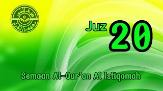 Juz 20  Semaan AlQuran AlIstiqomah [upl. by Culbert]