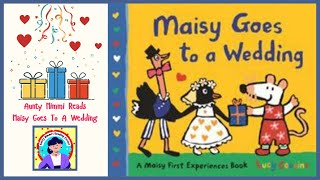 Maisy Goes To A Wedding Read By Aunty Mimmi Fun Kids Storytime [upl. by Eitisahc]