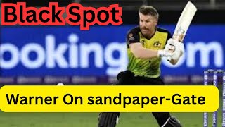 David Warner Reflects on Sandpaper Scandal Great to Know Im Not Going to Cop It Anymore [upl. by Thorr]