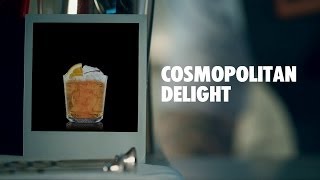 COSMOPOLITAN DELIGHT DRINK RECIPE  HOW TO MIX [upl. by Vacuva636]