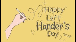 National Left Handers Day 8132024 [upl. by Akilaz]