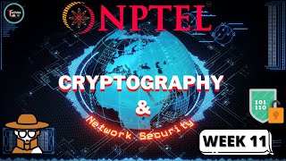 NPTEL Cryptography And Network Security Week 11 Quiz Assignment Solutions July 2022  IIT Kharagpur [upl. by Eimile255]