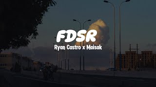 Ryan Castro x Maisak  FDSR Video Letra [upl. by Igiul266]