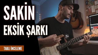 SAKİN  EKSİK ŞARKI NASIL ÇALINIR TABLI [upl. by Nevanod615]