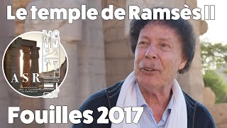 Le Ramesseum 2017 XXIXe campagne archéologique du temple de Ramsès II Lombre dOsymandyas II [upl. by Odette886]