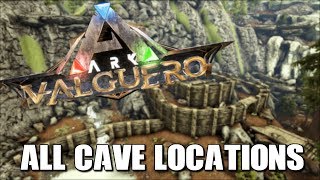 ARK VALGUERO ALL CAVE LOCATIONS  INCLUDING WATER CAVE AND ABERRATION AREA  Ark Survival Evolved [upl. by Eeralih889]