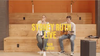 Sydney Ruth Live  quotRainquot By Teskey Brothers Cover [upl. by Fadas]