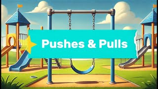 Pushes and Pulls Song for Kids  Fun Science Lesson About Forces  Educational Music [upl. by Aleksandr]