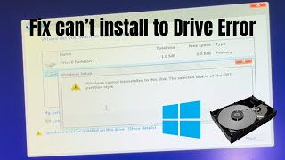 Fix Can’t install Windows To Drive Error [upl. by Otrevogir]