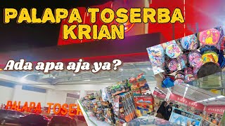 PALAPA TOSERBA KRIAN  Ada Apa Saja Ya [upl. by Beitnes590]