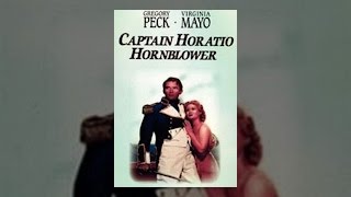 Captain Horatio Hornblower [upl. by Emmons]