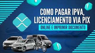 COMO PAGAR DOCUMENTO VIA PIX  IPVA LICENCIAMENTO [upl. by Uttica]