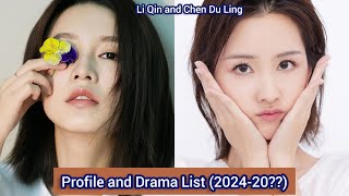 Li Qin and Chen Du Ling  Profile and Drama List 202420 [upl. by Prissy]