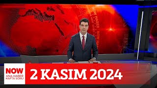 Bir dava da İmamoğluna 2 Kasım 2024 Ozan Gündoğdu ile NOW Ana Haber Hafta Sonu [upl. by Joao]