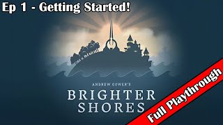 Blind Playthrough Of Brighter Shores  Ep 1 Getting Started [upl. by Kcirtapnhoj]