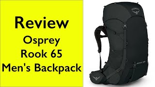 Review Osprey Rook 65 Mens Backpack [upl. by Gavin]