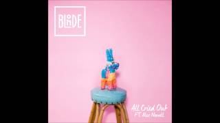 Blonde  All Cried Out [upl. by Ylle]