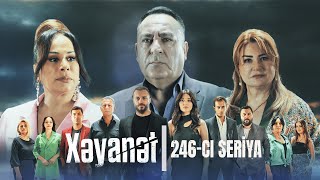 Xəyanət 2ci mövsüm 246cı Seriya [upl. by Holli]