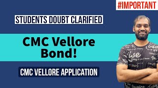 CMC vellore doubts cleared  CMC vellore bond details [upl. by Eninnaj]