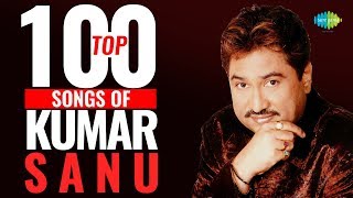 Top 100 Songs of Kumar Sanu  कुमार साणु के 100 गाने  HD Songs  Tujhe Dekha To  Ek Ladki Ko [upl. by Raab]