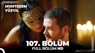 Muhteşem Yüzyıl  107 Bölüm HD [upl. by Kirch864]